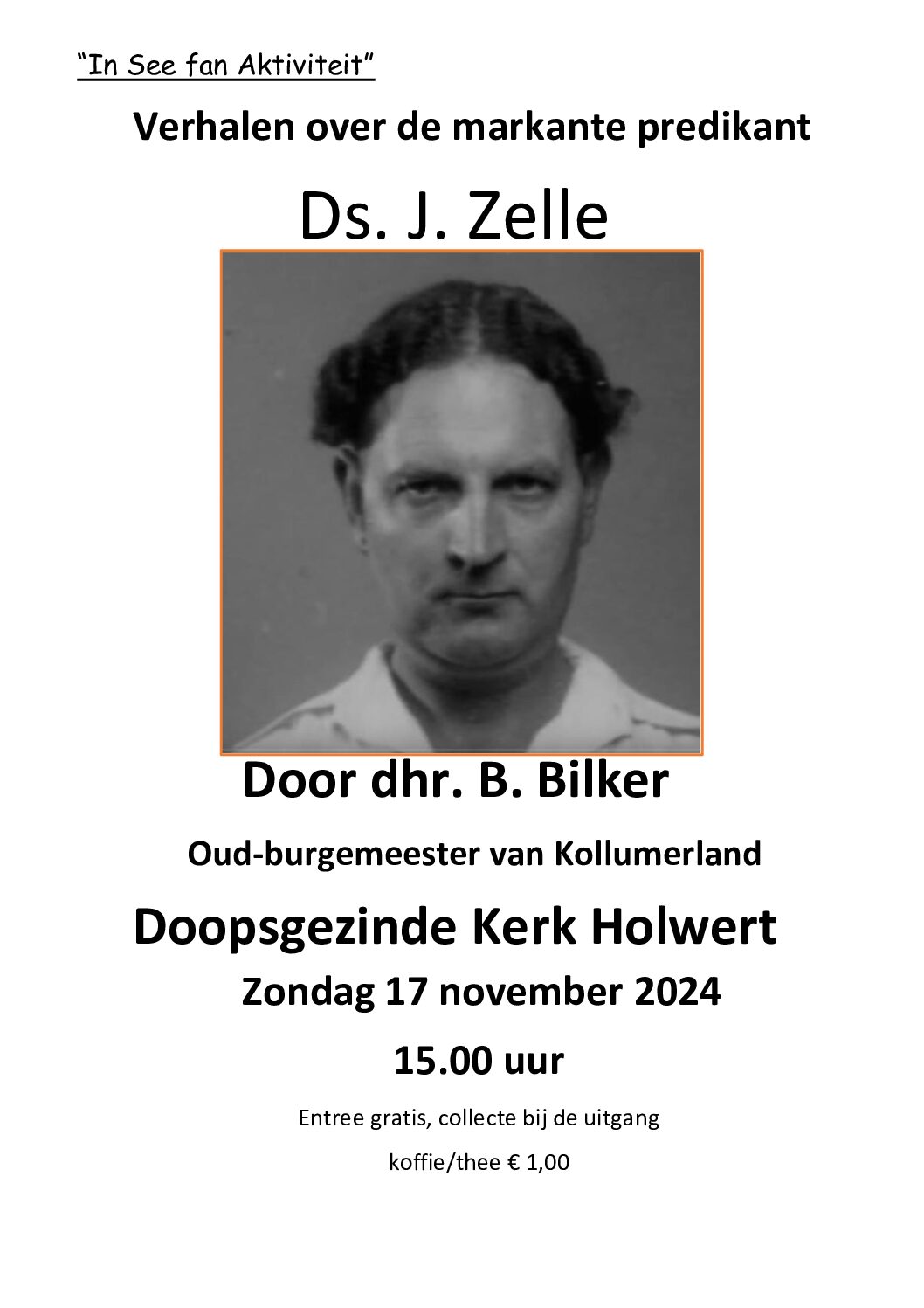 Ds. J. Zelle, een onvergetelijke kanseltijger